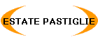 ESTATE PASTIGLIE